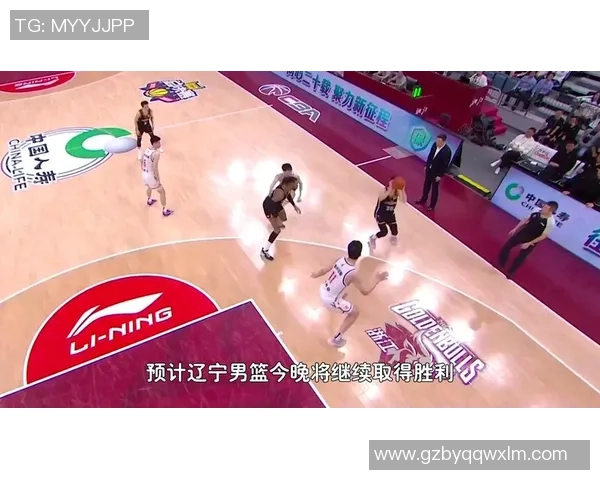 2019年CBA辽宁队对阵四川队精彩回放全程回顾与赛况分析